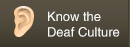 Know Deaf Cultur